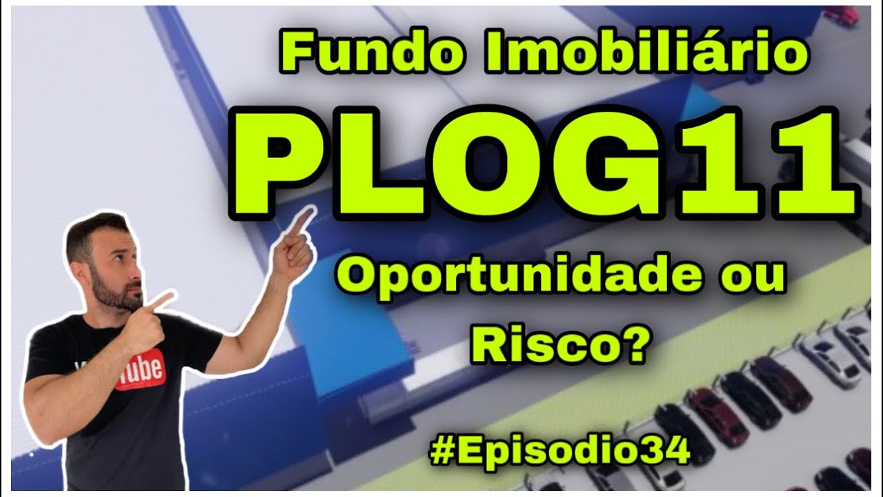 Fundo imobili&aacute;rio PLOG11- Oportunidade ou risco de investimento? #plog11 #fiis #fundosimobili&aacute;rios