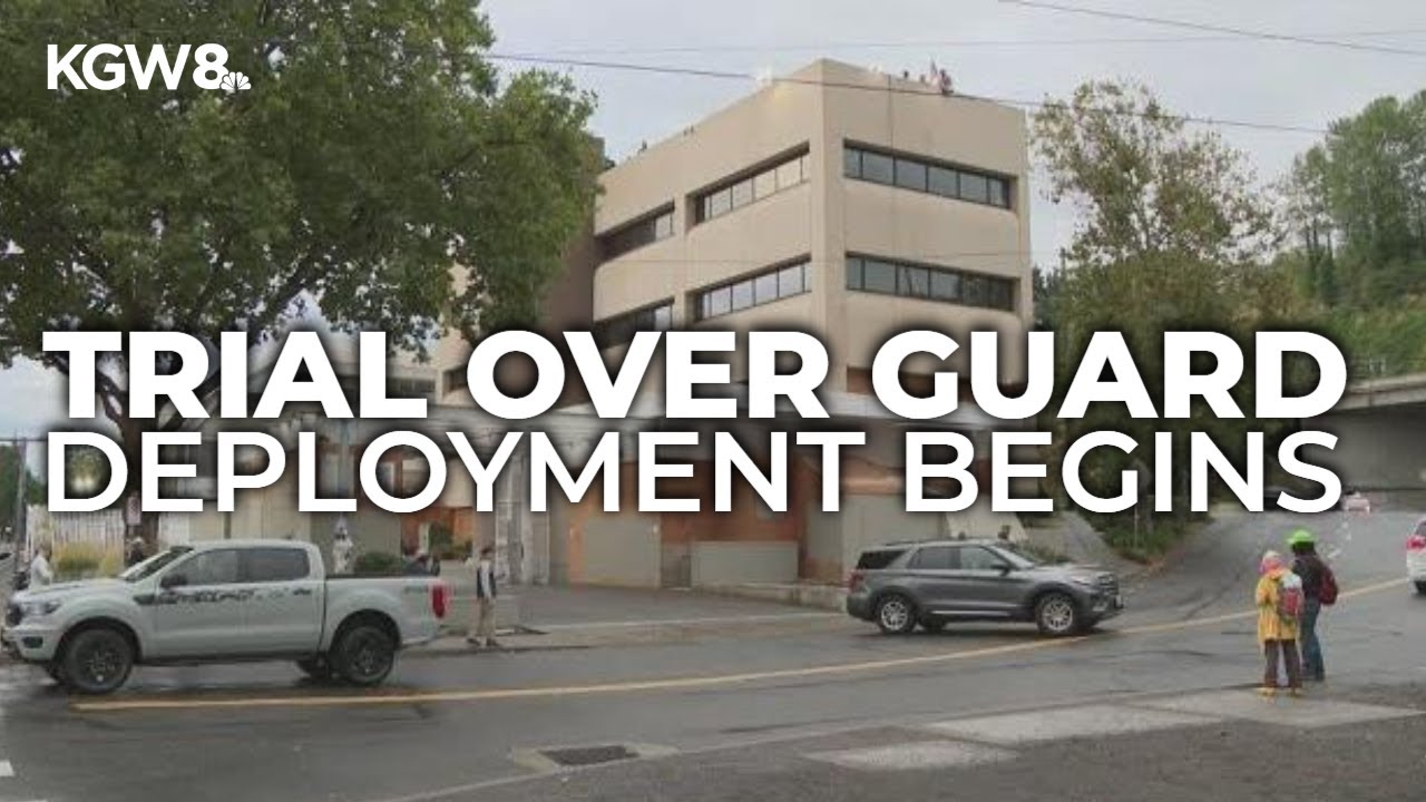 Trial over National Guard in Portland begins, reveals troops briefly deployed despite court order