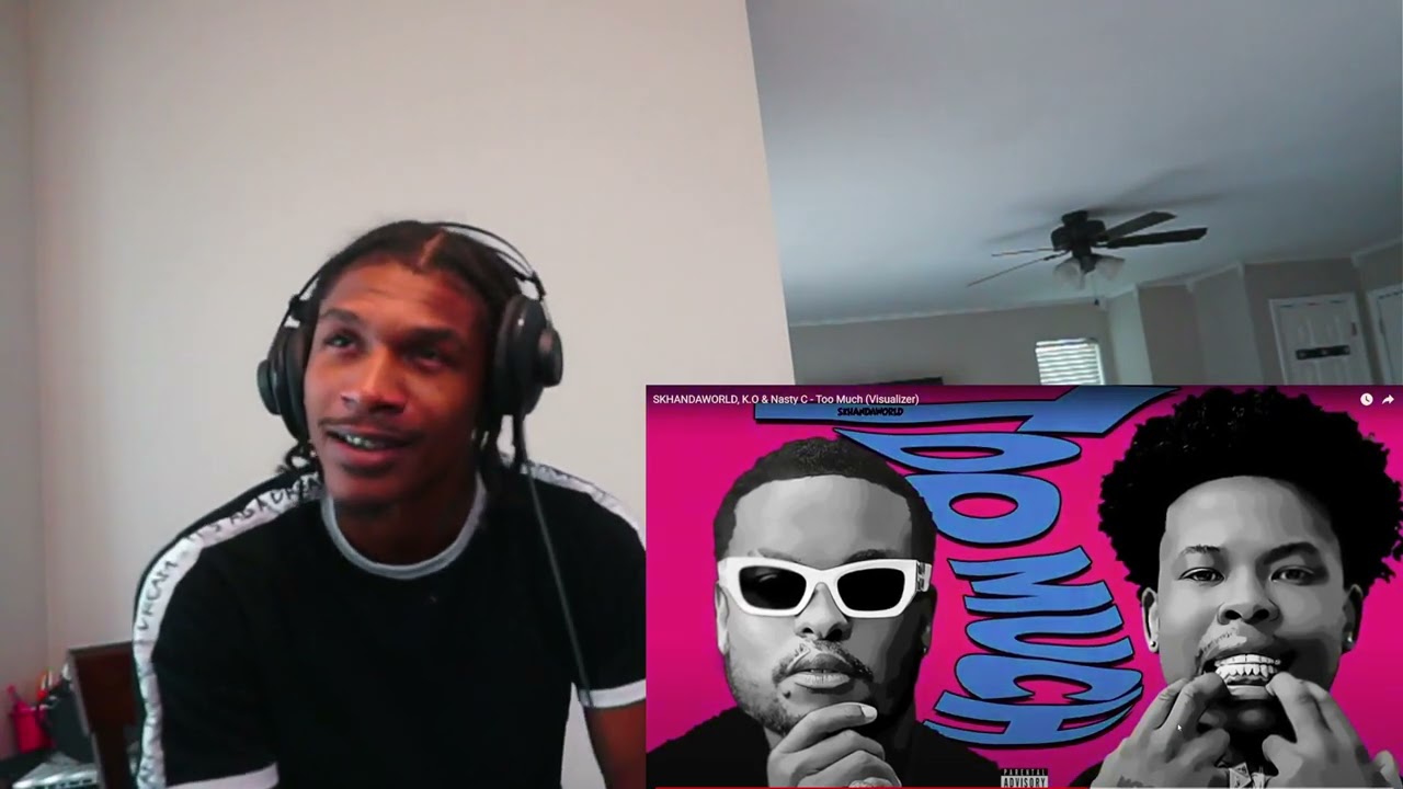 SKHANDAWORLD, K.O, Nasty C - Too Much | REACTION