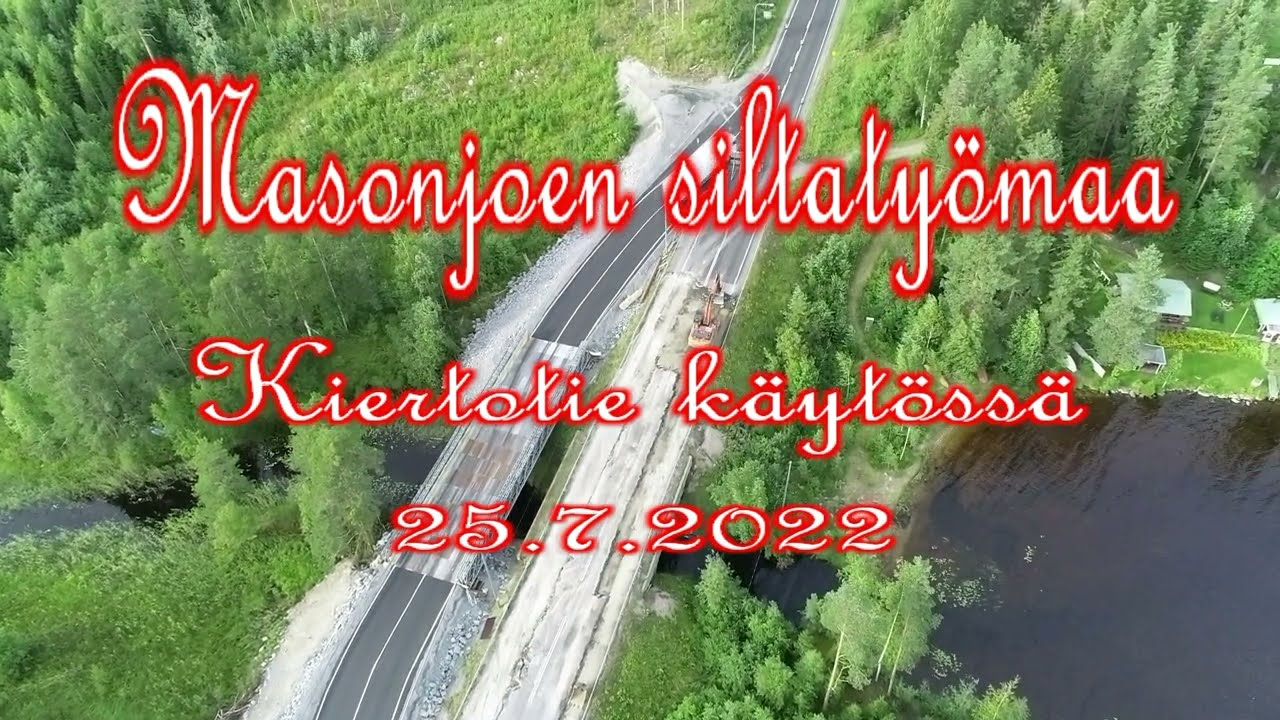 MASONJOEN SILTATY&Ouml;MAA,--(- kiertotie k&auml;yt&ouml;ss&auml;-).