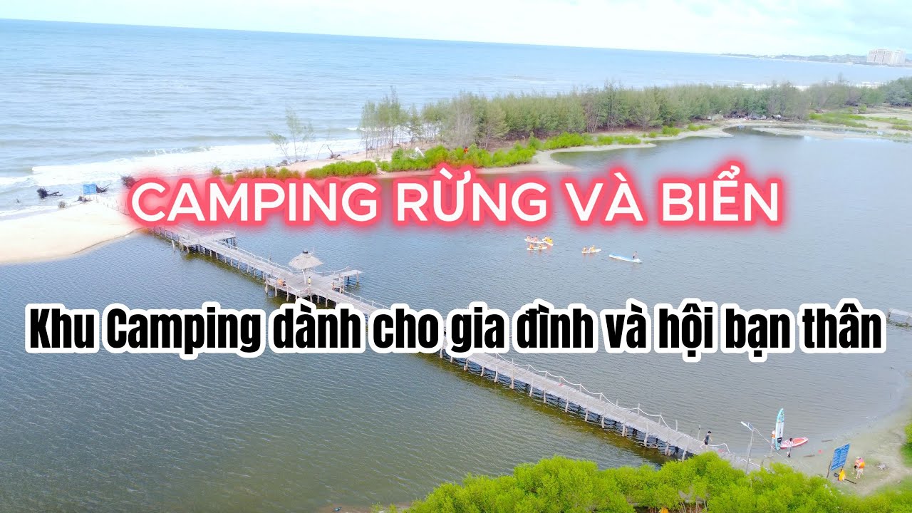 SOLOCAMPING KHU CAMPING RỪNG VÀ BIỂN - BIỂN HỒ CỐC - BÀ RỊA - VŨNG TÀU