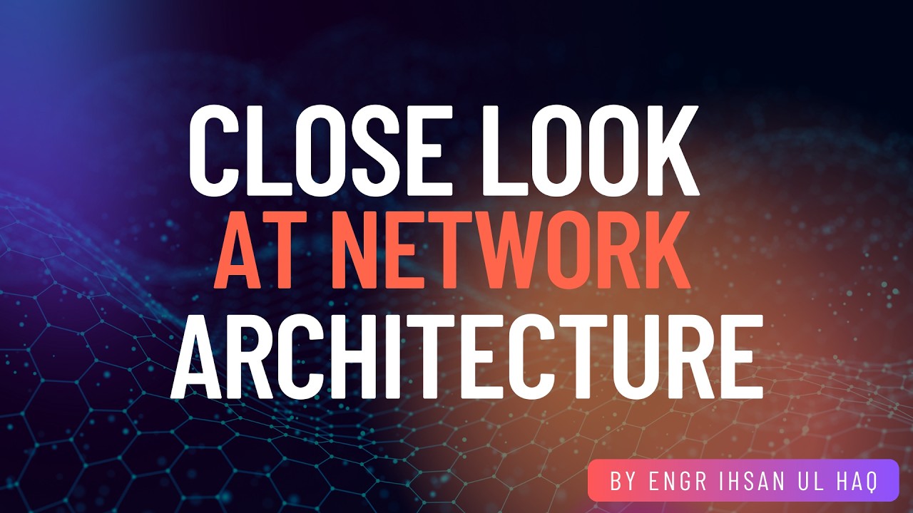 A Closer Look at Network Architecture | Networking Fundamentals | Cisco Networking Concepts