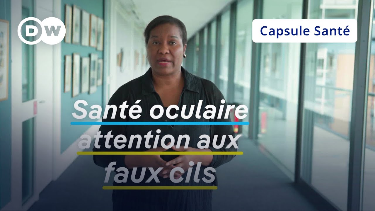 Attention aux faux cils ! #CapsuleSanté sur la santé oculaire
