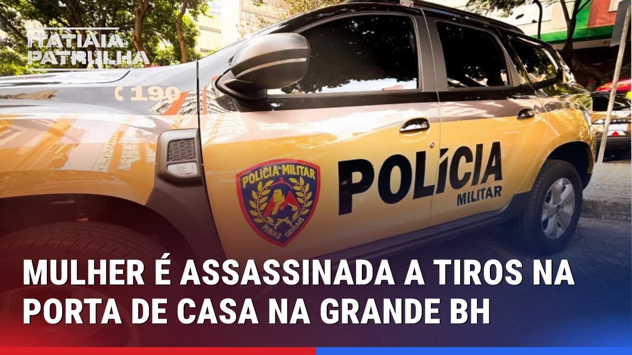 MULHER É ASSASSINADA A TIROS NA PORTA DE CASA EM CONTAGEM, NA GRANDE BH
