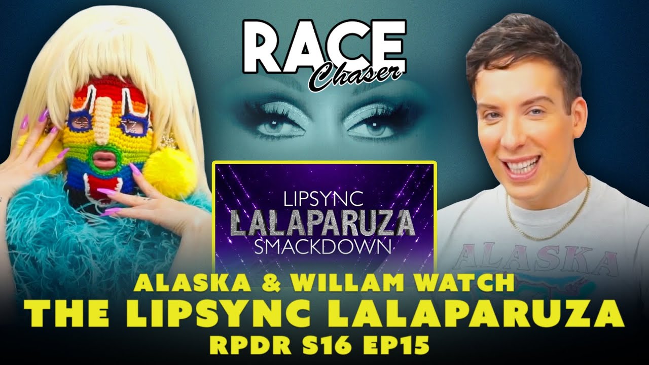 Willam and Alaska Watch S16's LipSync Lalaparuza