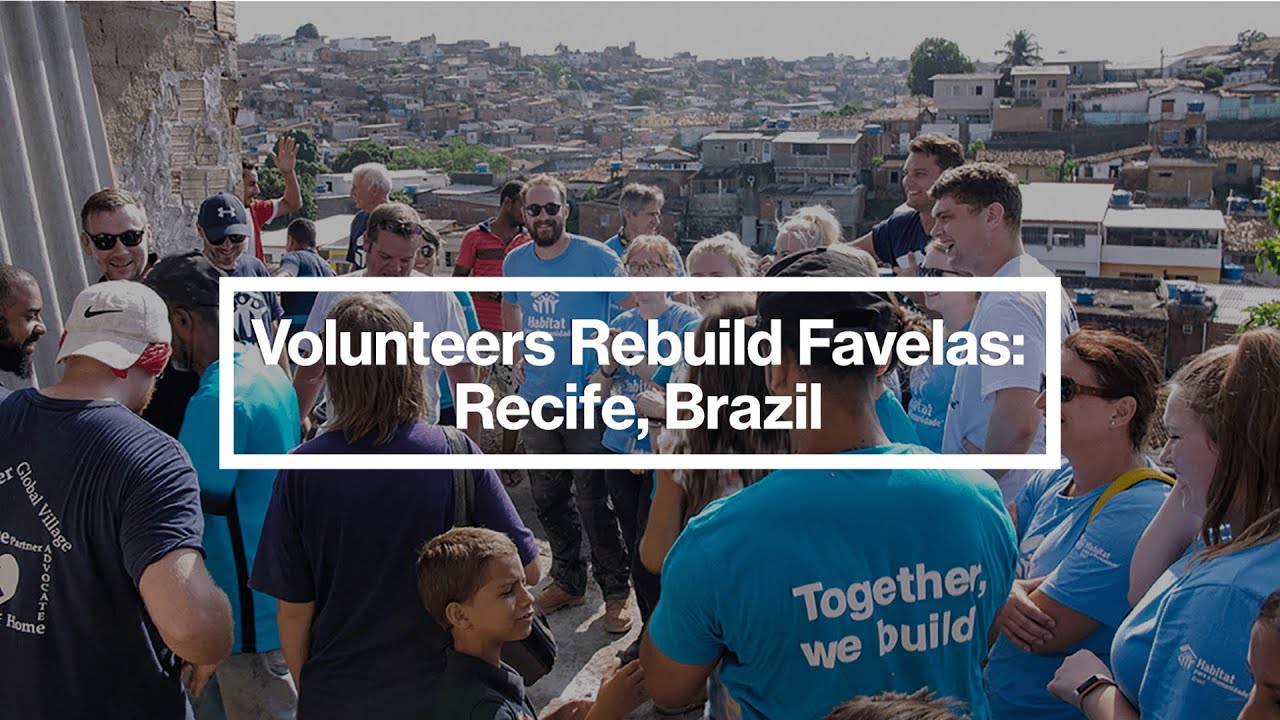 Volunteers in Brazil Join Efforts to Rebuild Favelas