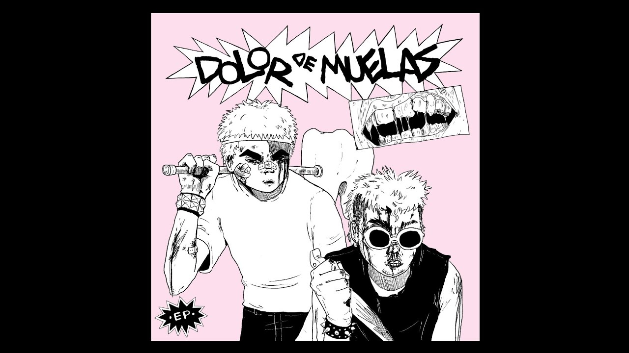 Dolor de Muelas - EP Completo