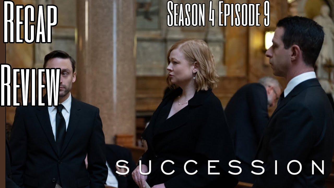 Succession Season 4 Episode 9 Recap Review | Church and State