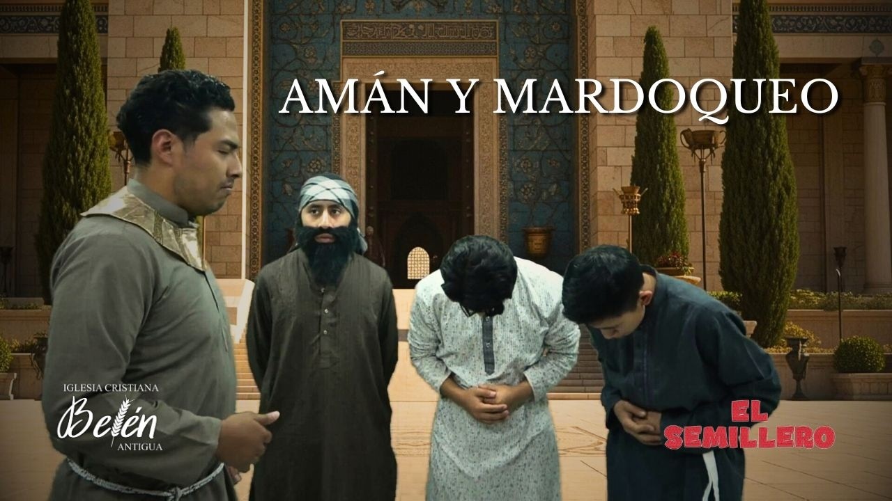 SEMILLERO 255 - AMÁN Y MARDOQUEO