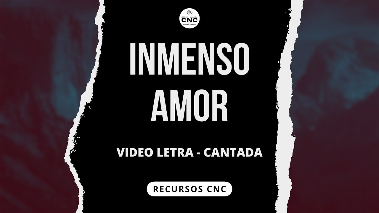 Inmenso Amor - Video Letra (Cantada)