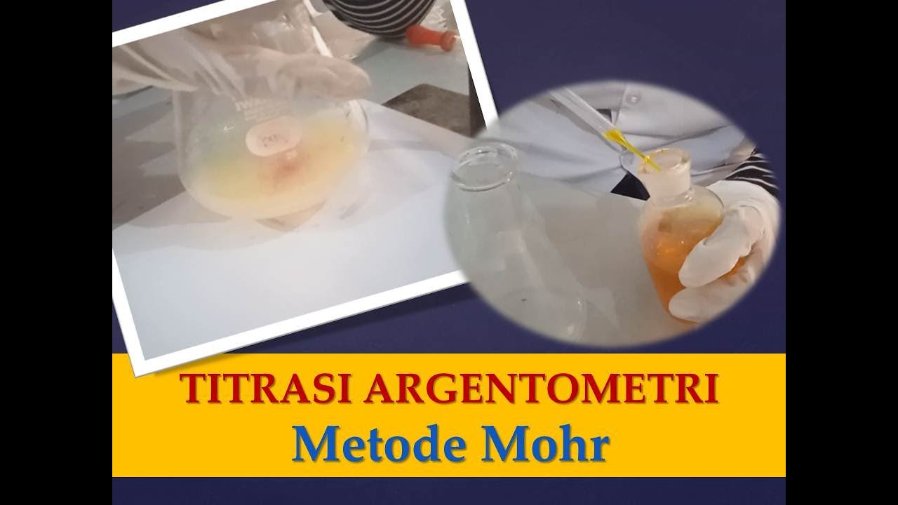 Titrasi Argentometri metode Mohr (Tutorial Prosedur analisis kadar NaCl + perhitungan)