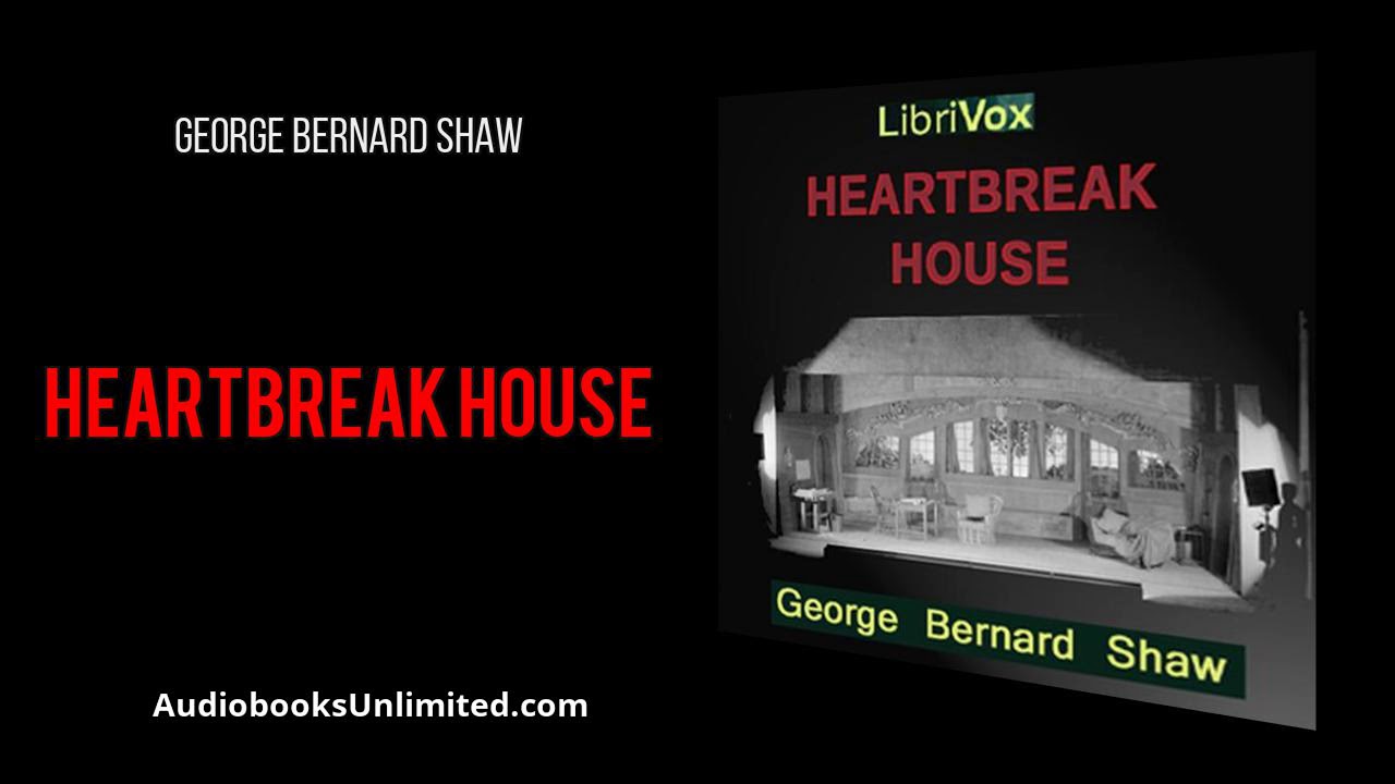 Heartbreak House Audiobook