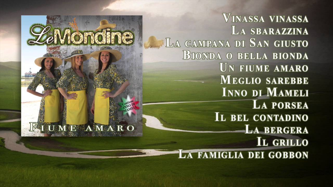 Le Mondine - Fiume Amaro (ALBUM COMPLETO)