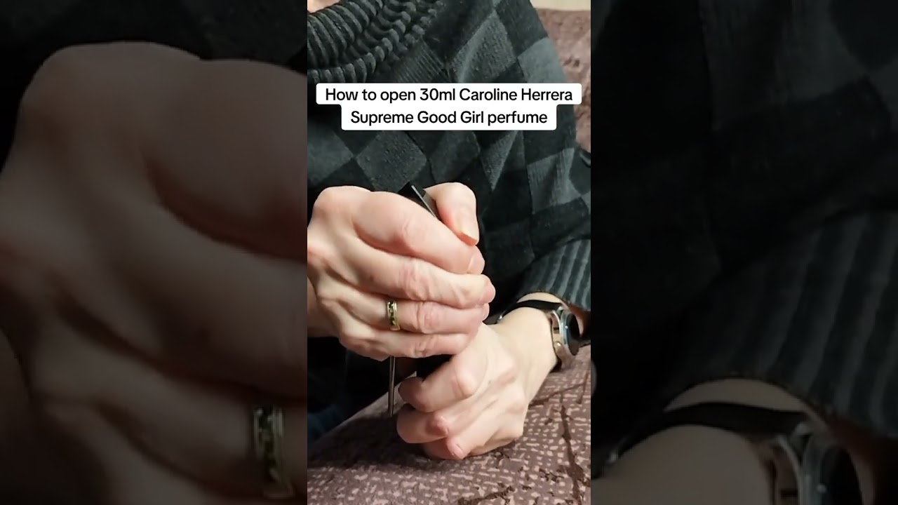 How to Open Carolina Herrera Good Girl Supreme Perfume (30ml Bottle Tutorial)