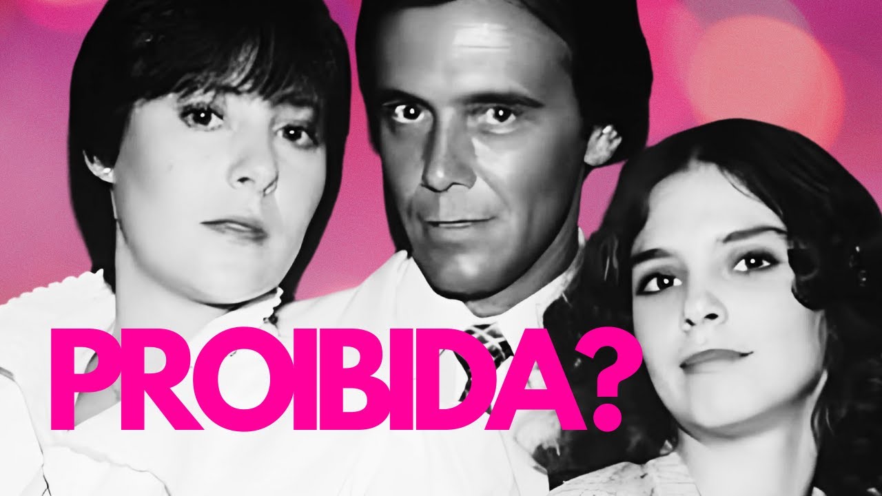 O HOMEM PROIBIDO: A novela que foi CENSURADA no dia da estreia