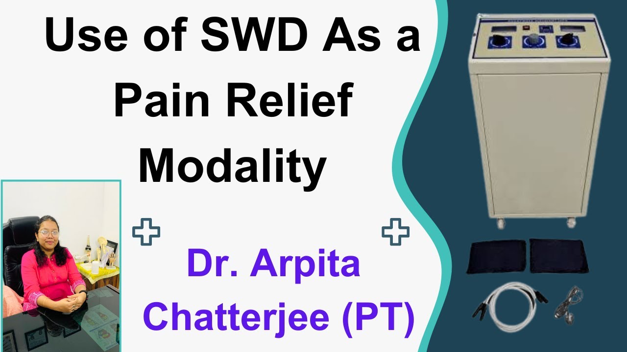 Use of SWD As a Pain Relief Modality .