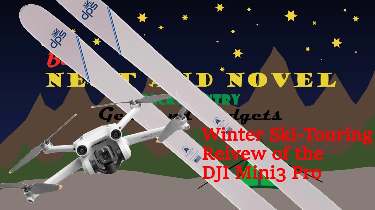 Gear Review | Skiing with the DJI Mini 3 Pro - The Best Drone For the Winter Backcountry?