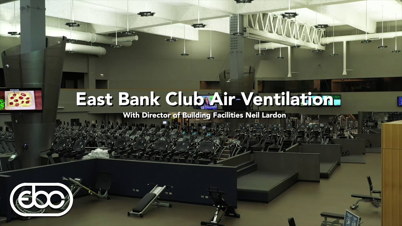 East Bank Club's Air Ventilation System