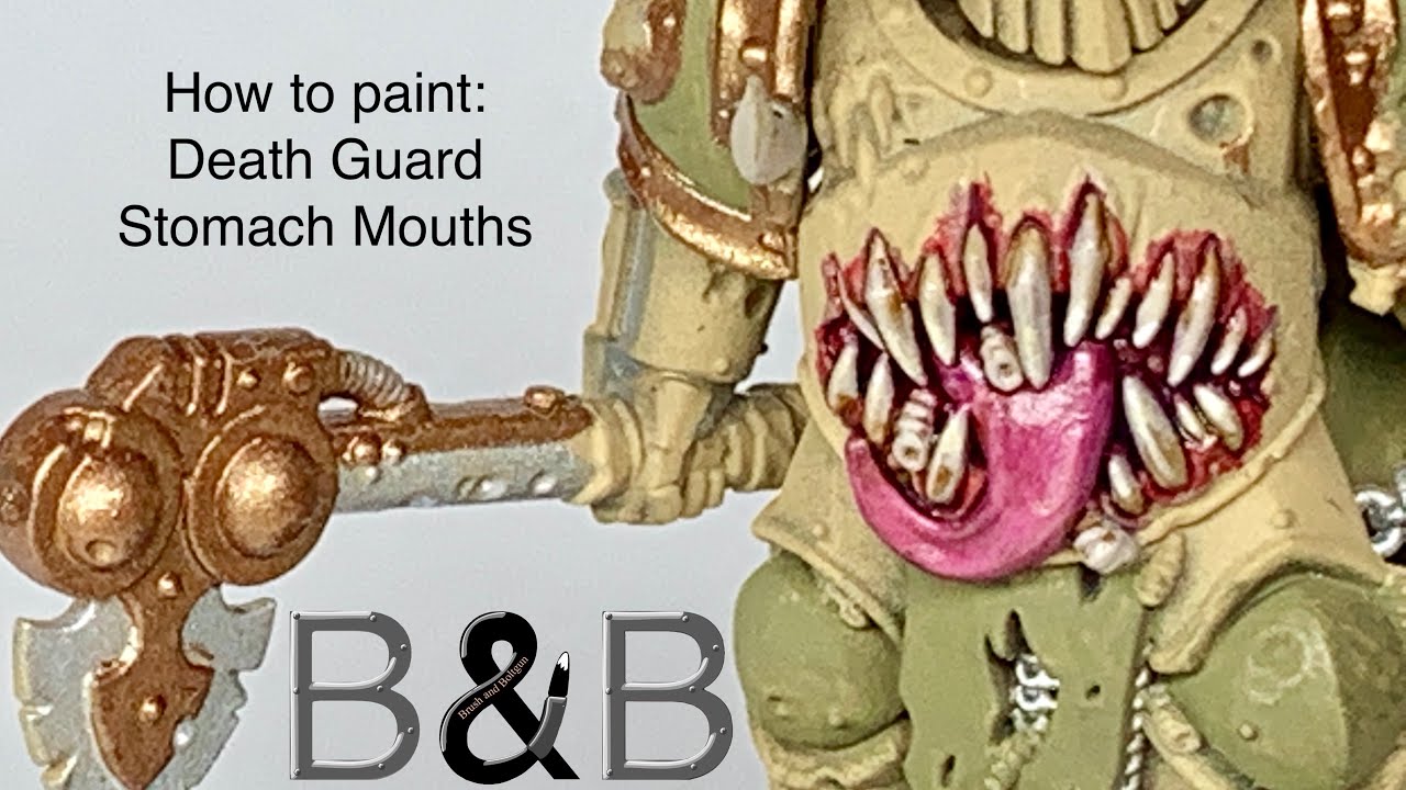 Short How To Paint Death Guard Stomach Mouths