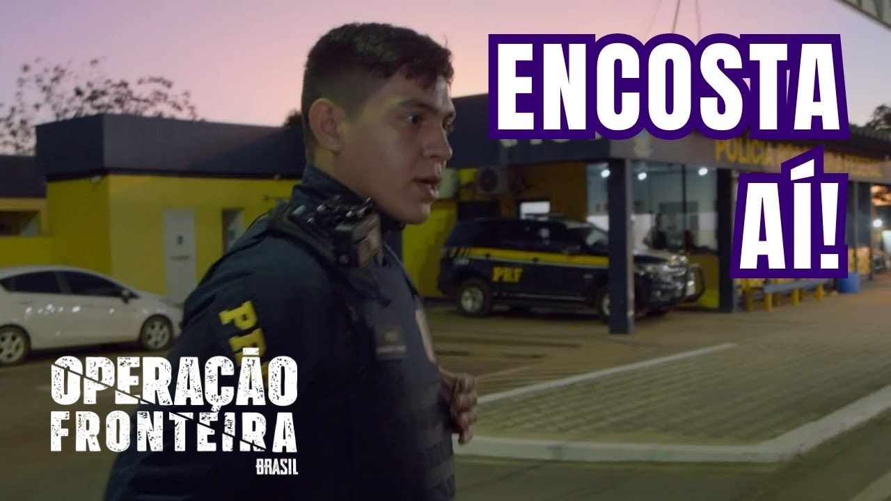 ESSE TÁ ACOSTUMADO A LEVAR ENQUADRO! - Operação Fronteira