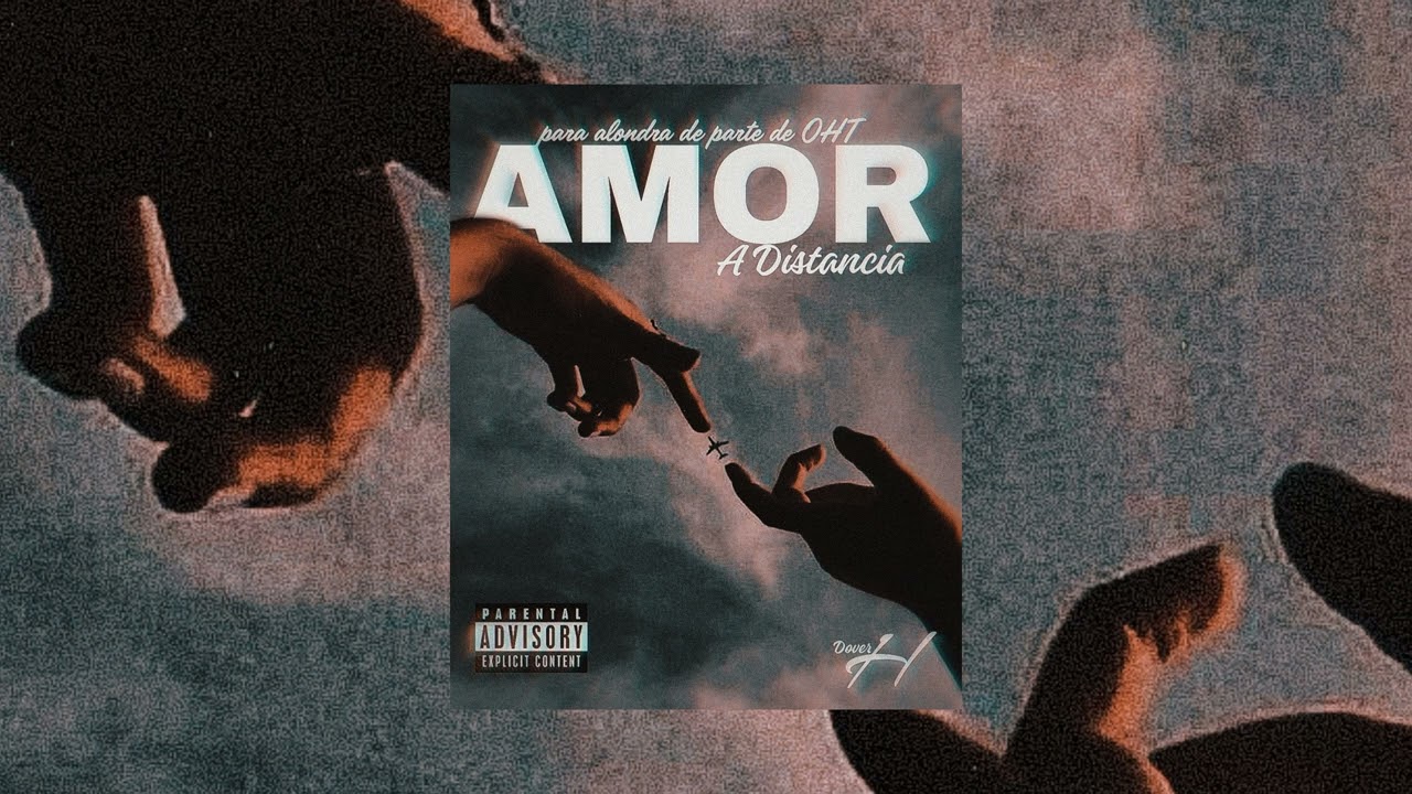 AMOR A DISTANCIA - DOVER H