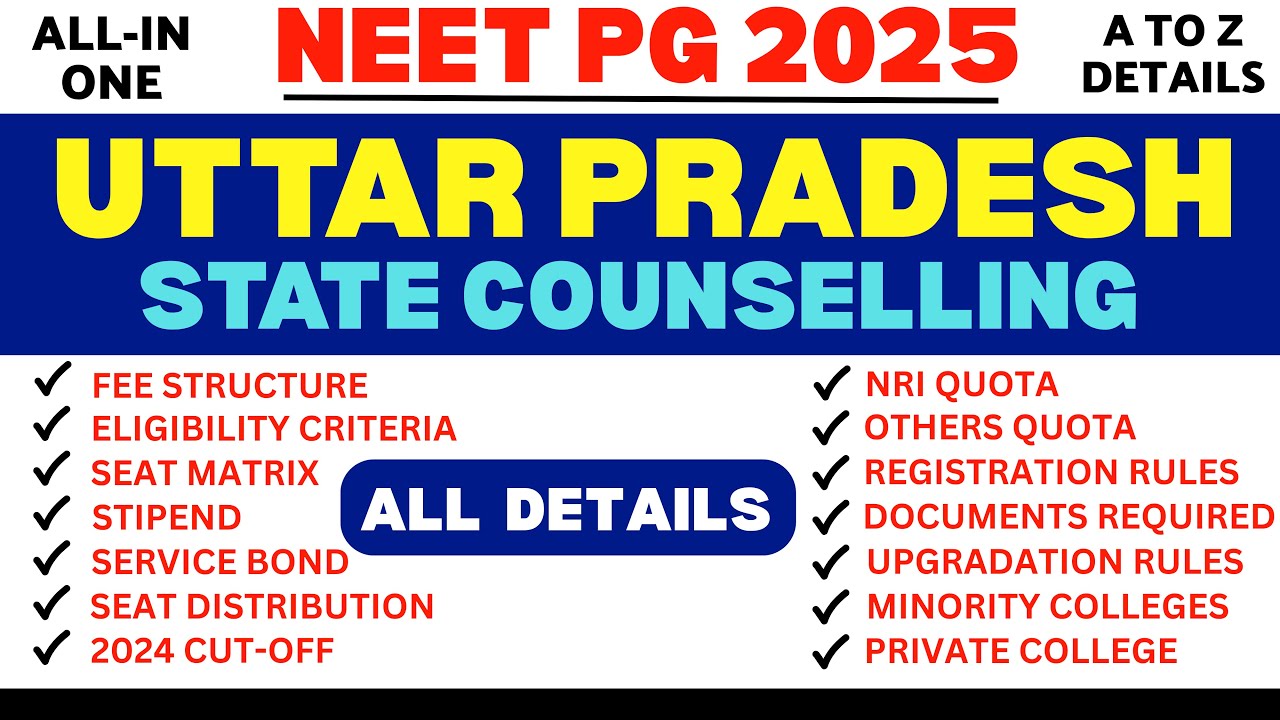 Uttar Pradesh NEET PG Counselling 2025 Complete Guide | Eligibility, Cutoff Fees, Seat Matrix & More