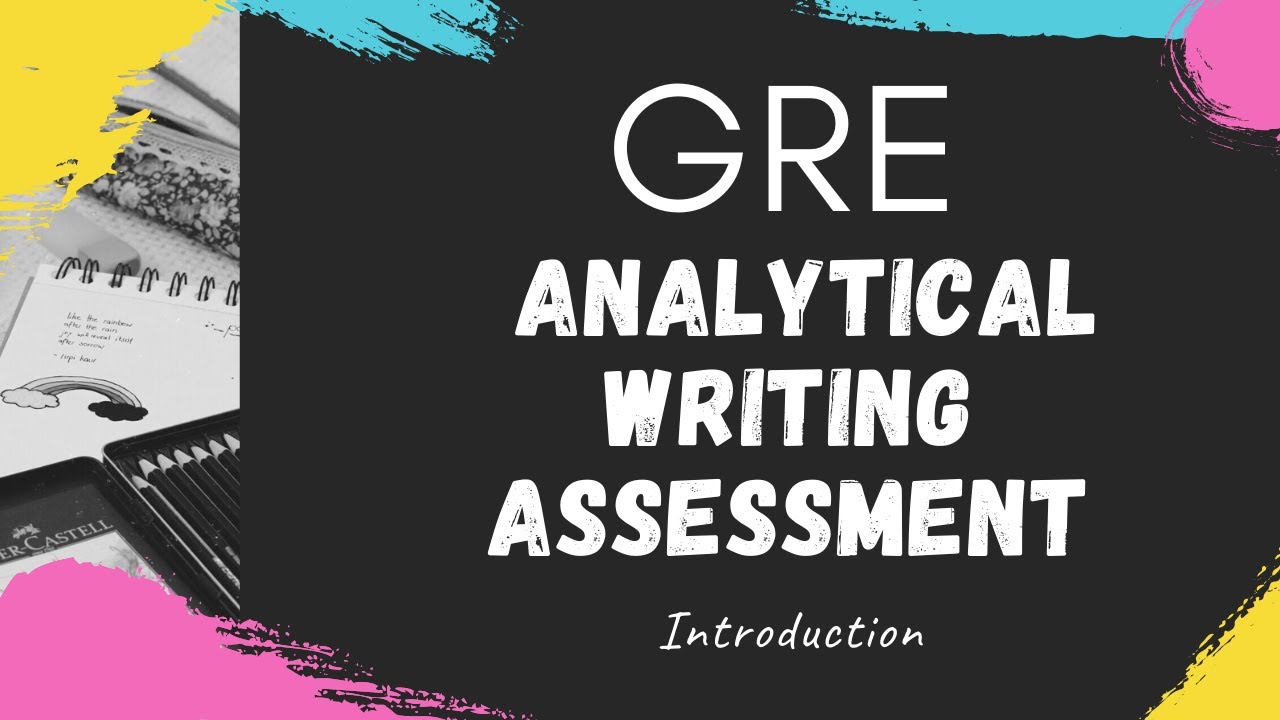 GRE Analytic Writing Assessment Section | AWA | Introduction