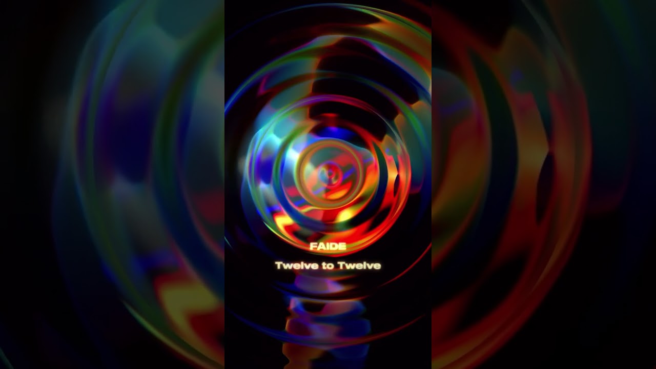 FAIDE - Twelve To Twelve (Original Mix)
