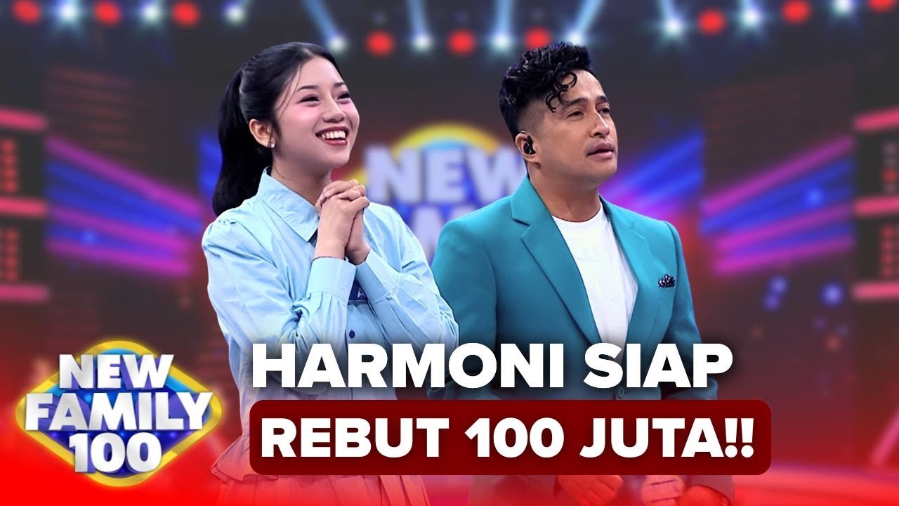Berhasilkah Harmoni Membawa Pulang 100 JUTA?? (4/4) - New Family 100