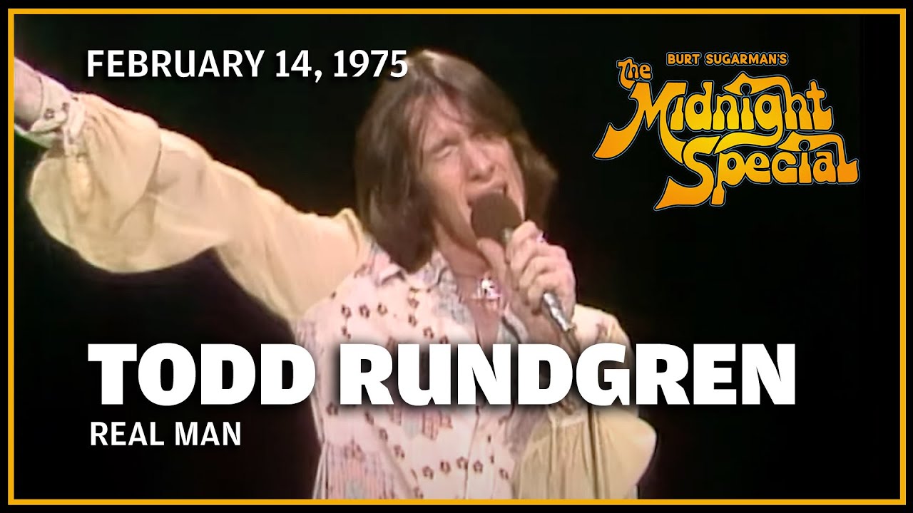 Real Man - Todd Rundgren | The Midnight Special
