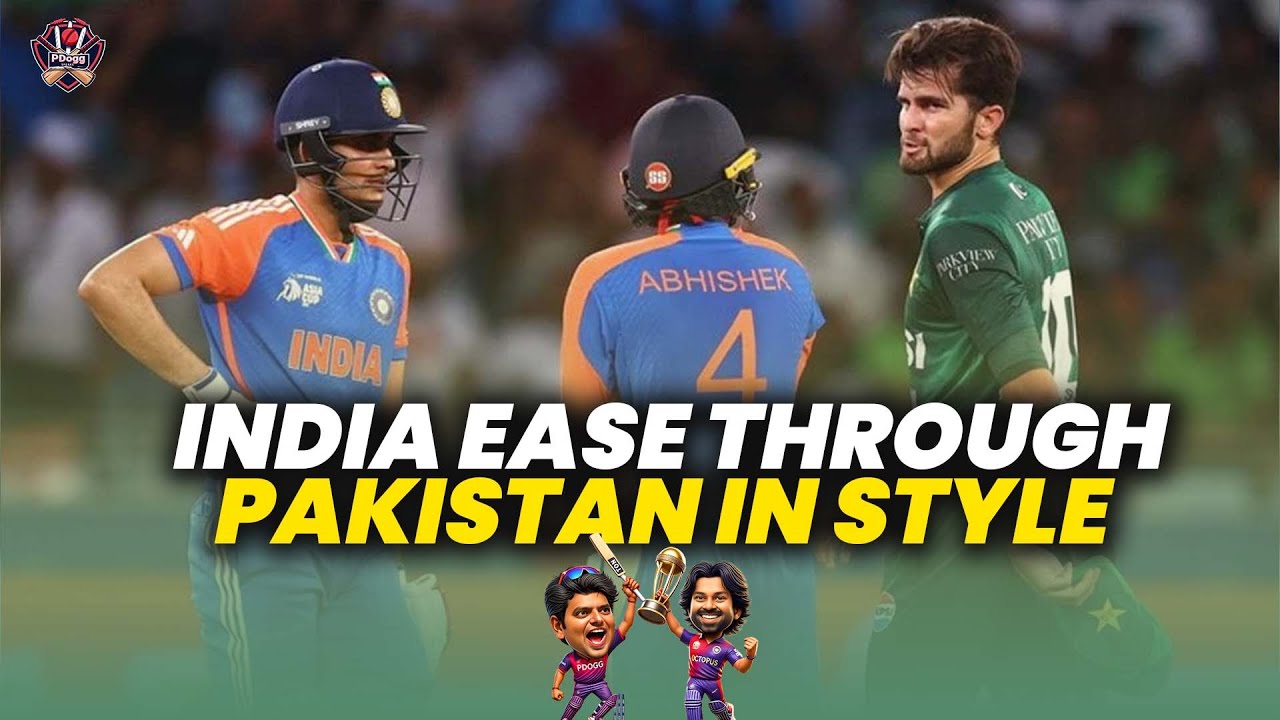 Review|India ease through pakistan in style|Asia cup-2025|Pdoggspeaks