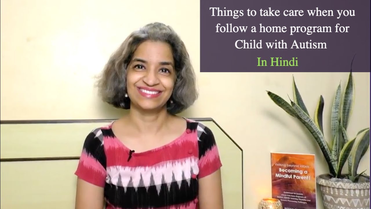 Ep 293 | Tips while you follow a home program for Child with Autism |  Reena Singh | In Hindi