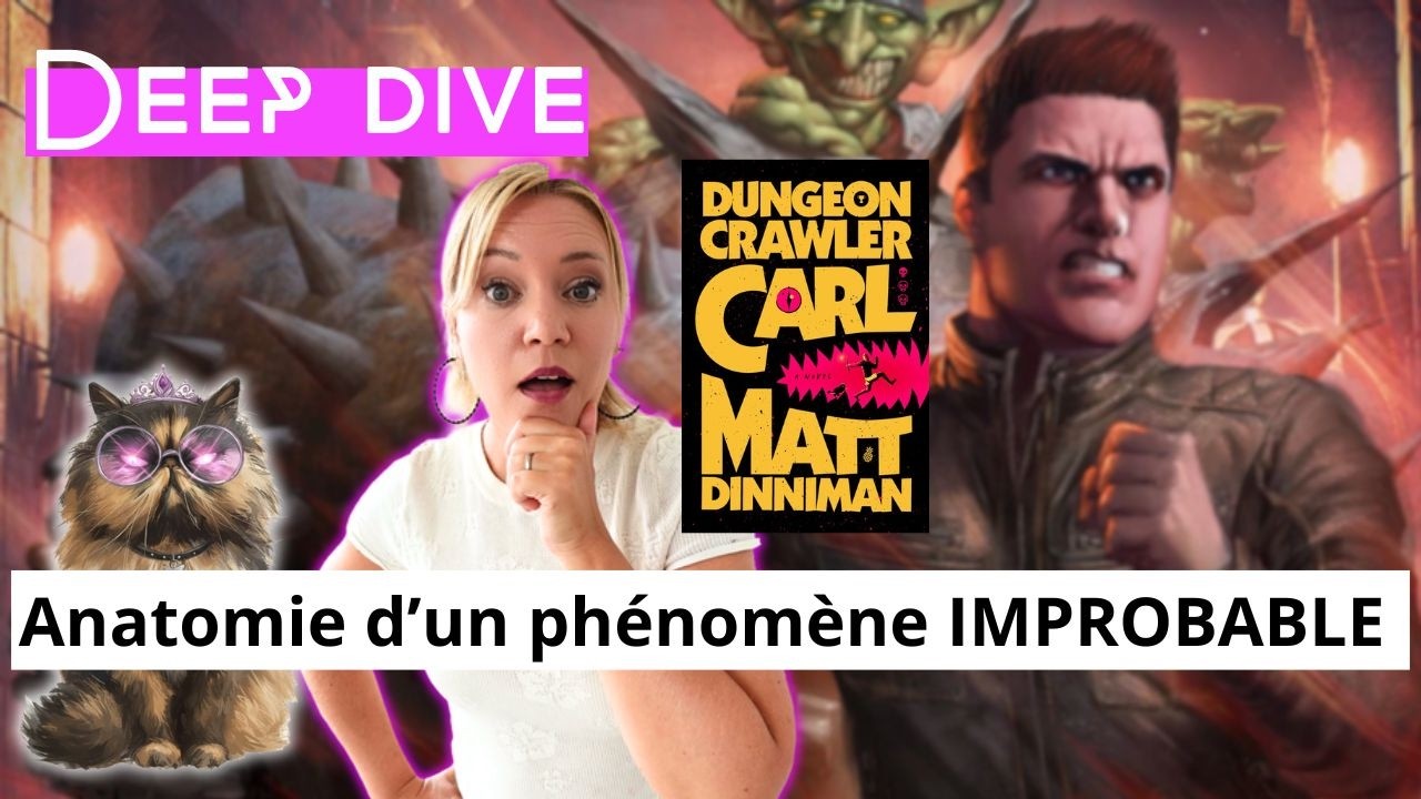 Dungeon Crawler Carl décrypté : le PHENOMENE qu'on n'attendait pas | DEEP DIVE