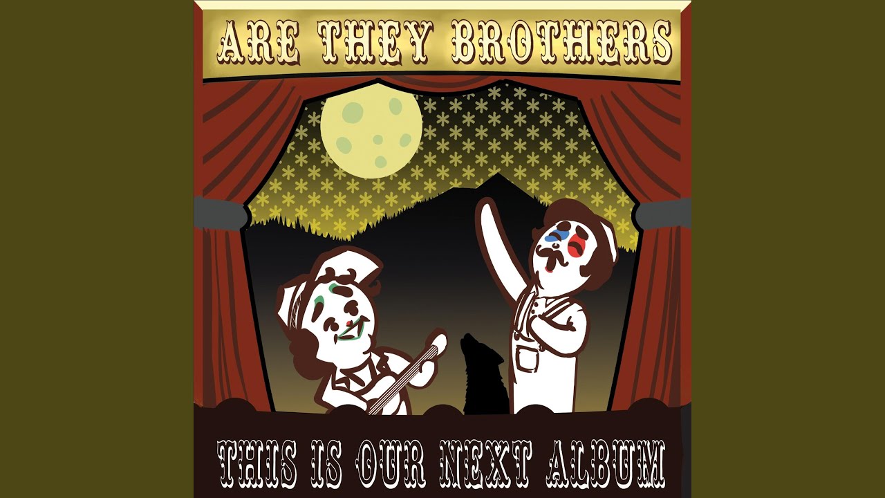 Are They Brothers Sucks