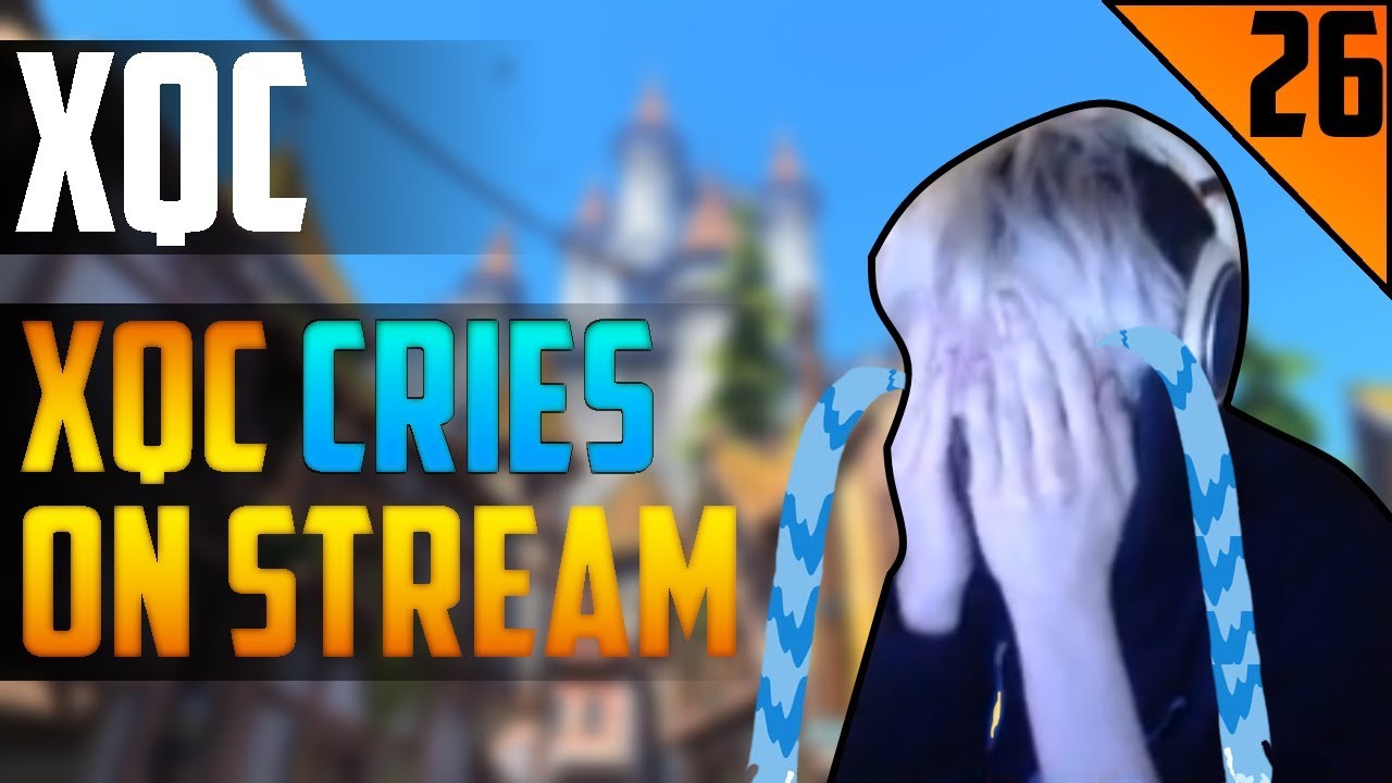 XQC CRIES ON STREAM - xQc STREAM HIGHLIGHTS #26 | xQcOW