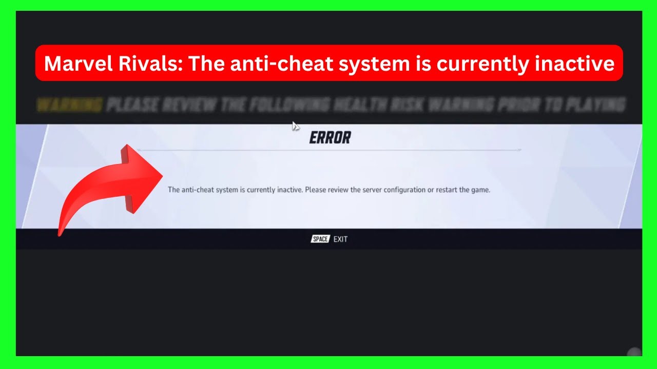 Marvel Rivals: The anti-cheat system is currently inactive (Quick fix)