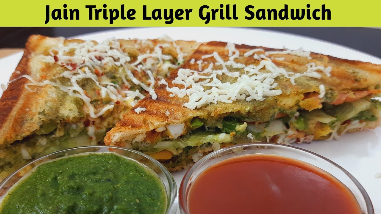 Jain Triple Layer Grill Sandwich – Grill Sandwich Recipe – Jain Sandwich Recipe – Sandwich