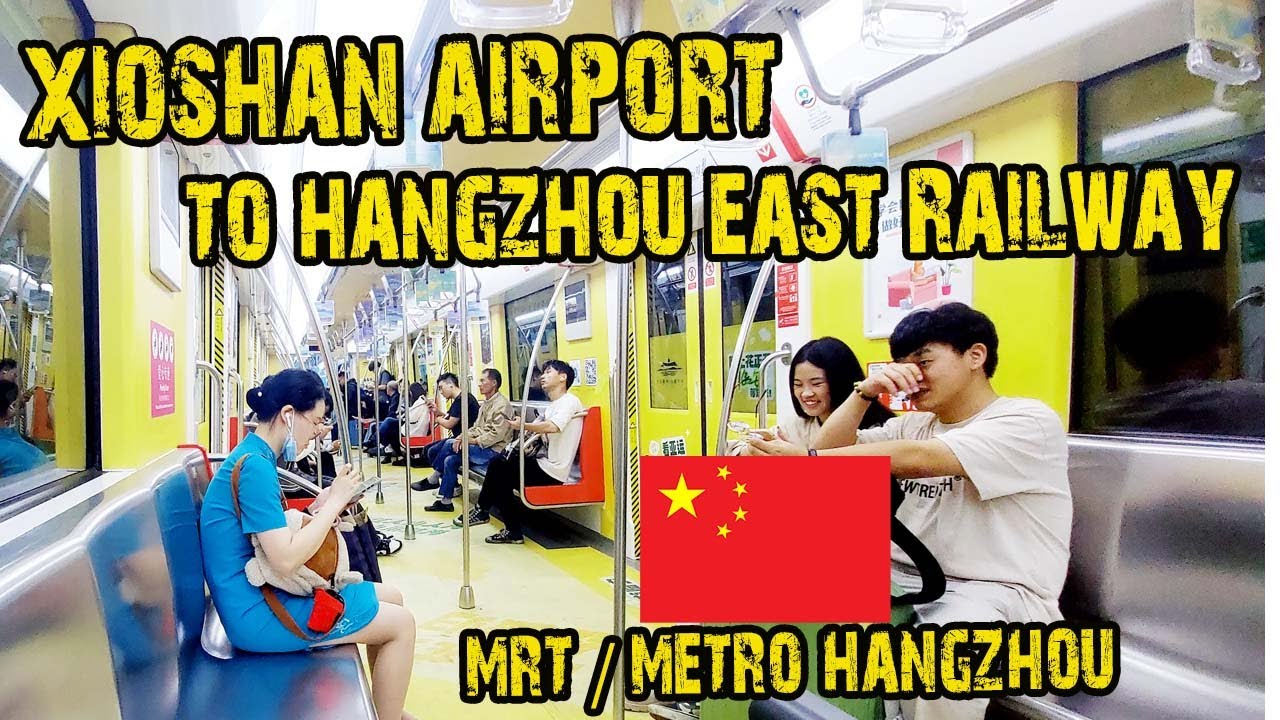 Review Metro Hangzhou  │ Xiaoshan Airport to Hangzhou East Railway Station