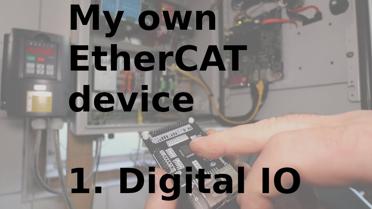 Создаю собственное устройство EtherCAT. 1 цифровой ввод-вывод