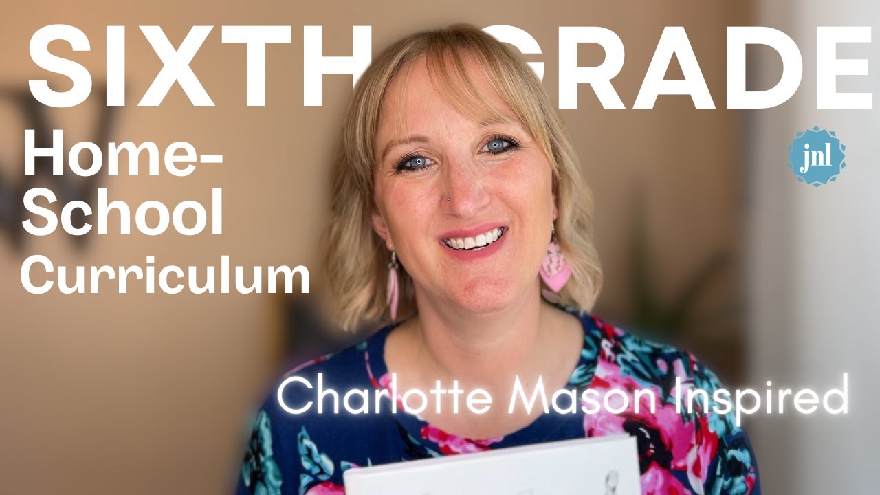 6th GRADE CURRICULUM PICKS | Charlotte Mason Inspired Homeschool