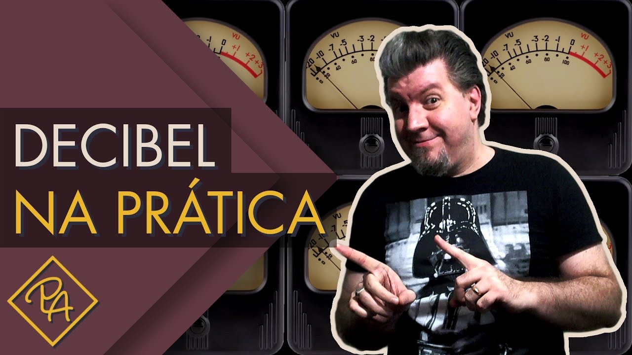 Decibel na prática (2018)