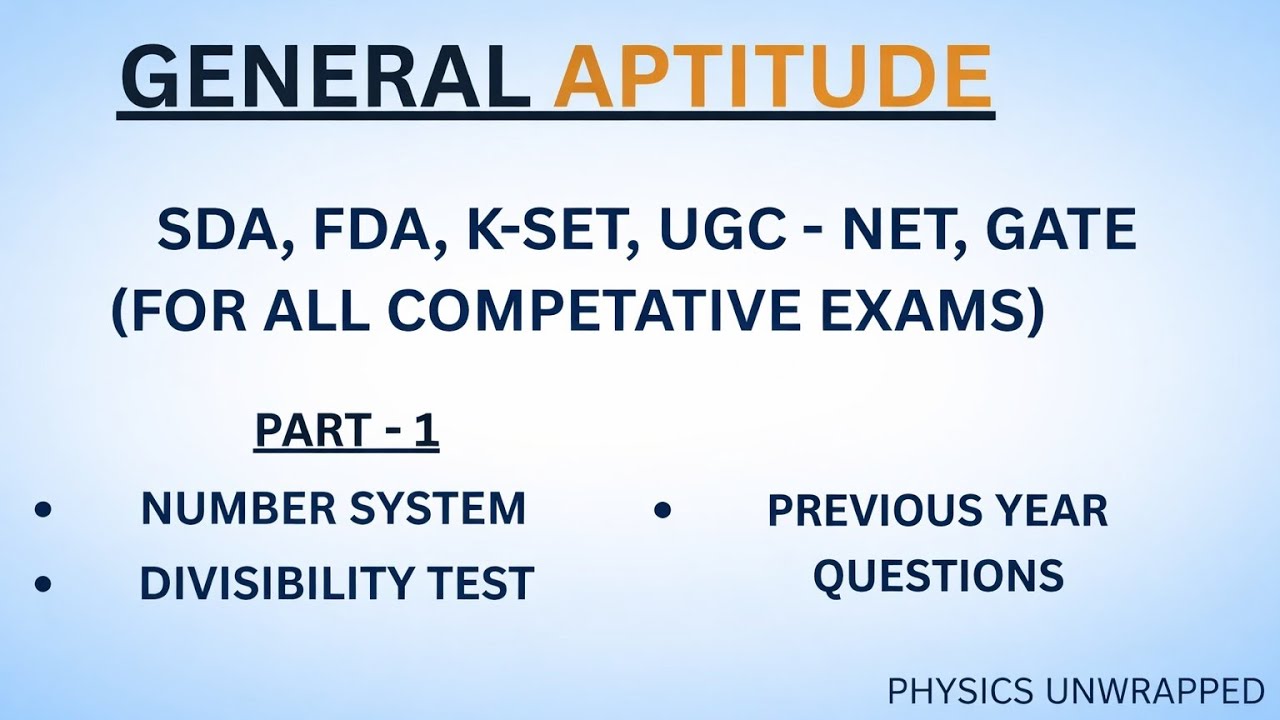General Aptitude Concept+ PYQs | SDA, FDA, K-SET, NET, GATE | Number system | Divisibility test 