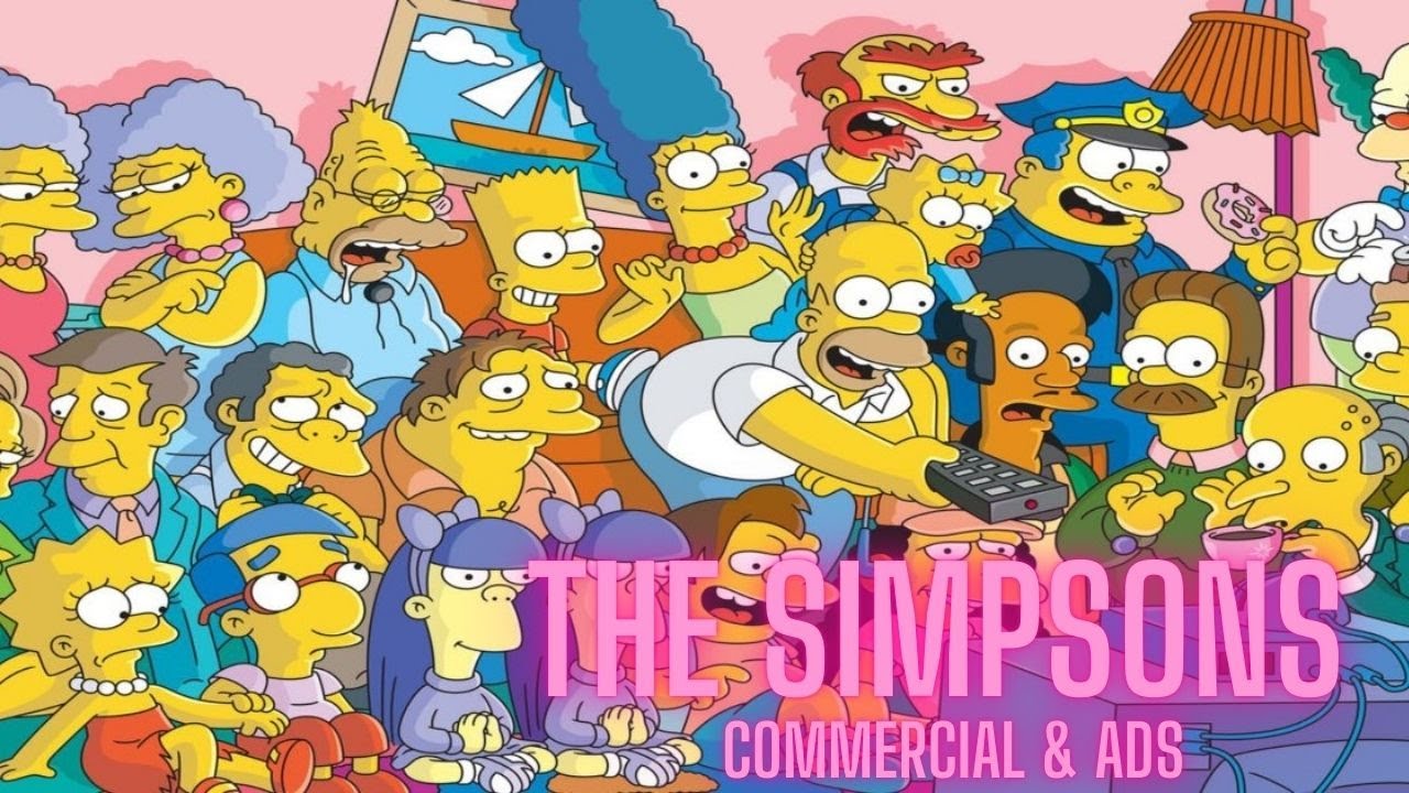 The Simpsons - Commercial, Ads, & Promos