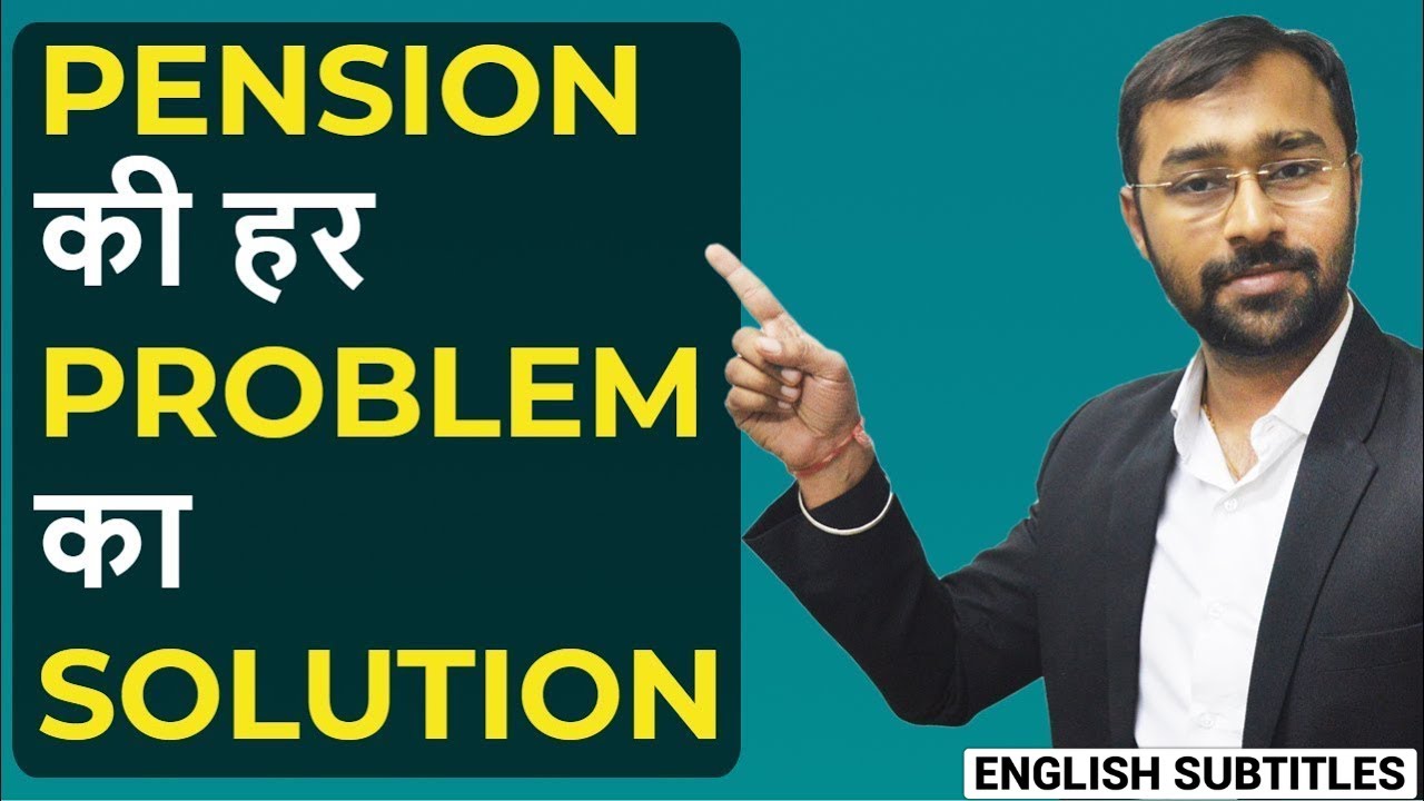 Solution to every Pension Problem available | Pension Grievances System