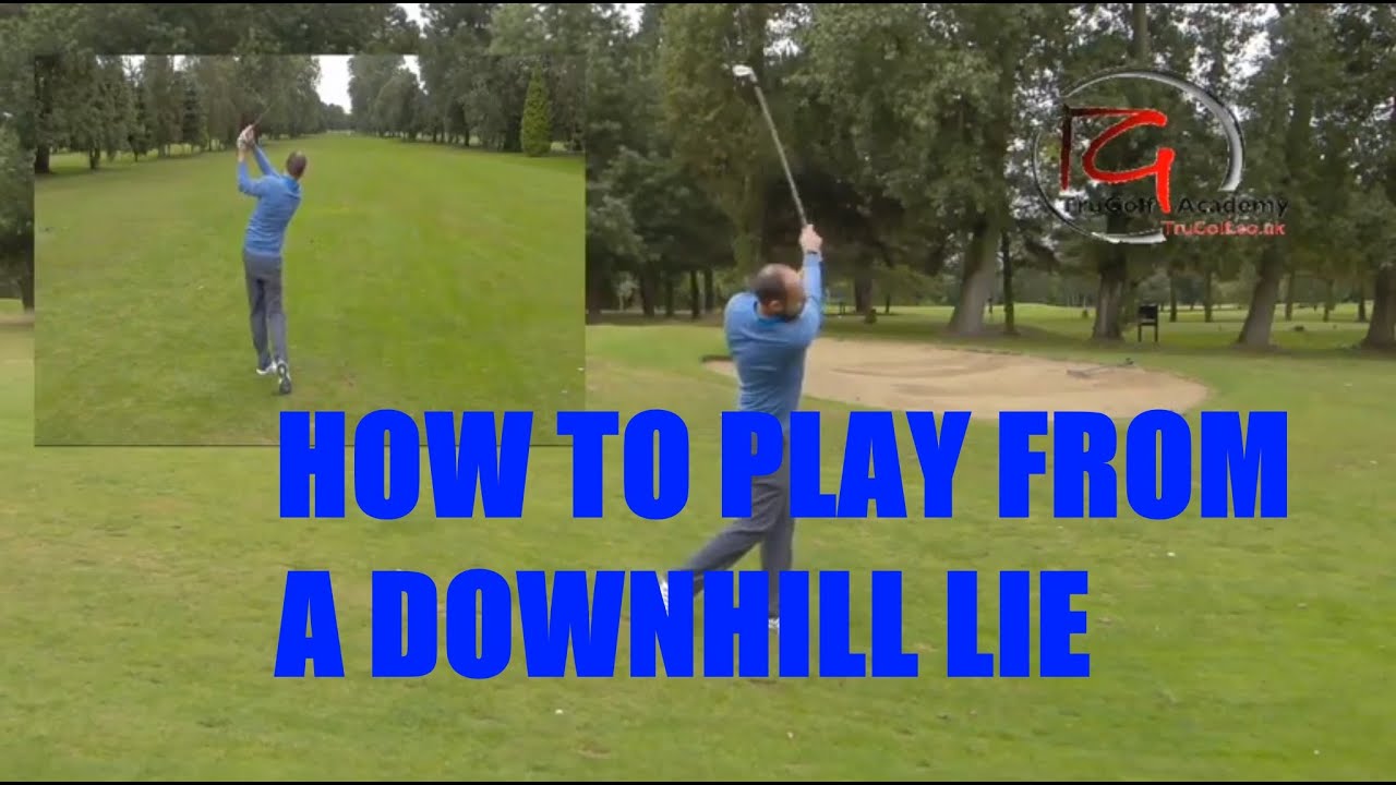 SLOPE SERIES - THE DOWNHILL LIE IN GOLF