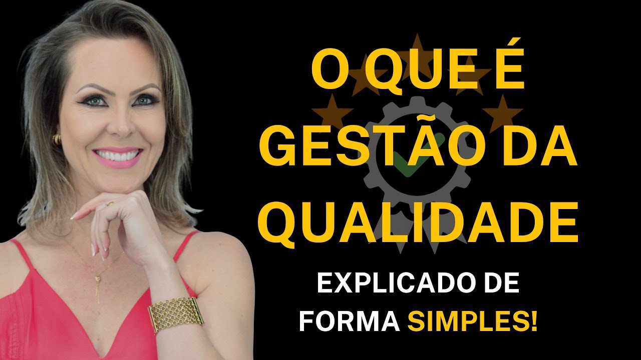O que é Gestão da Qualidade?