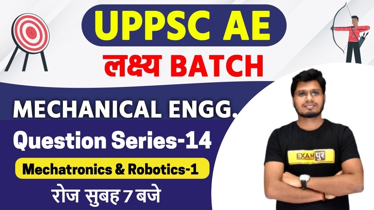 UPPSC AE || Question Series || By Anubhav Sir || Class-14 || Mechatronics & Robotics-1