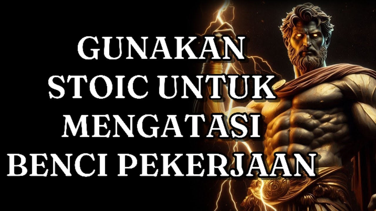 MERASA TERJEBAK DALAM PEKERJAAN? Ini Cara Stoic Mengubah Hidupmu!