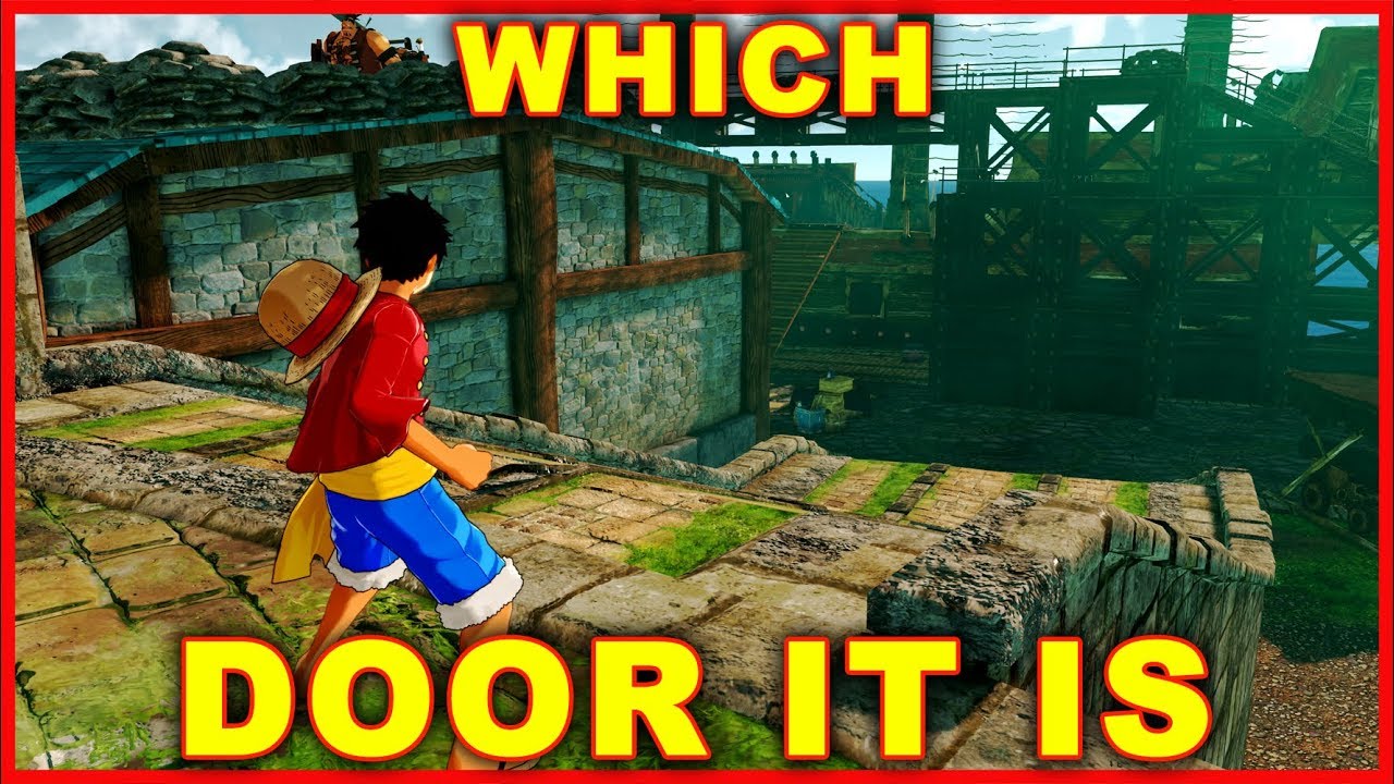 One Piece World Seeker: Which Door Feels Like Someone Is Behind It