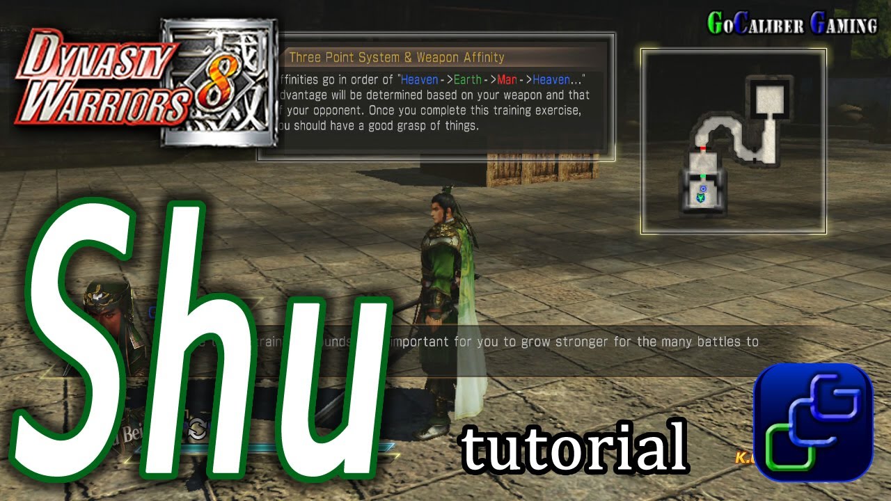 Dynasty Warriors 8 Walkthrough - Tutorial: SHU
